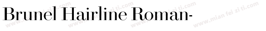 Brunel Hairline Roman字体转换